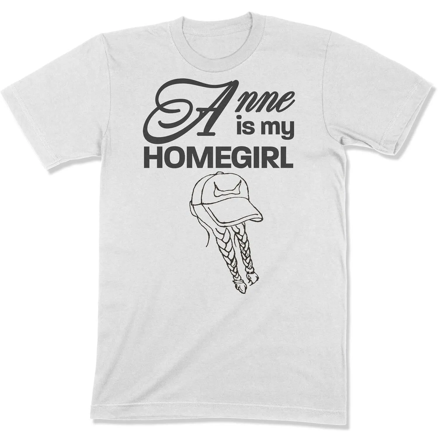 Anne is My Homegirl Unisex T-shirt