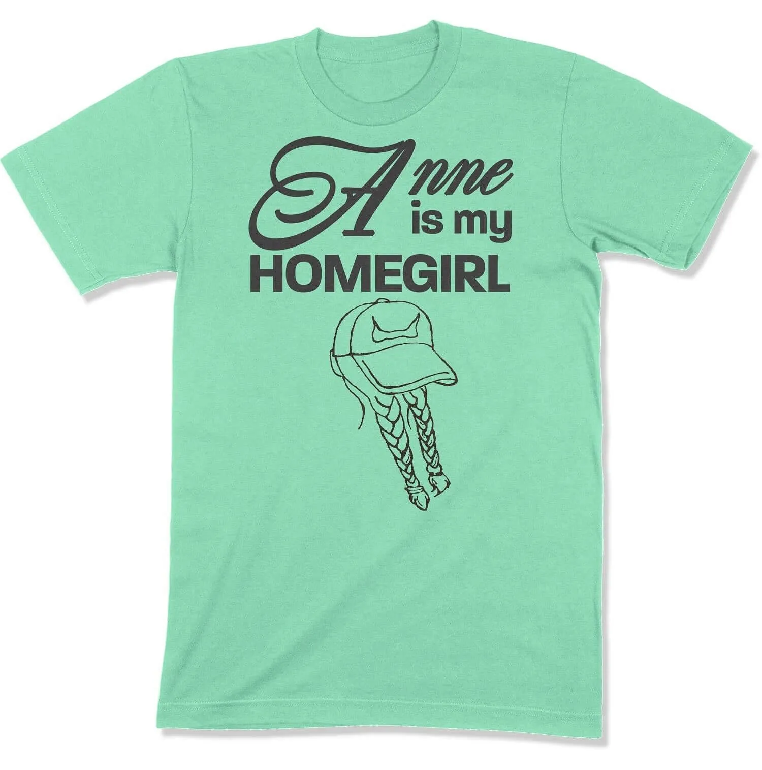 Anne is My Homegirl Unisex T-shirt