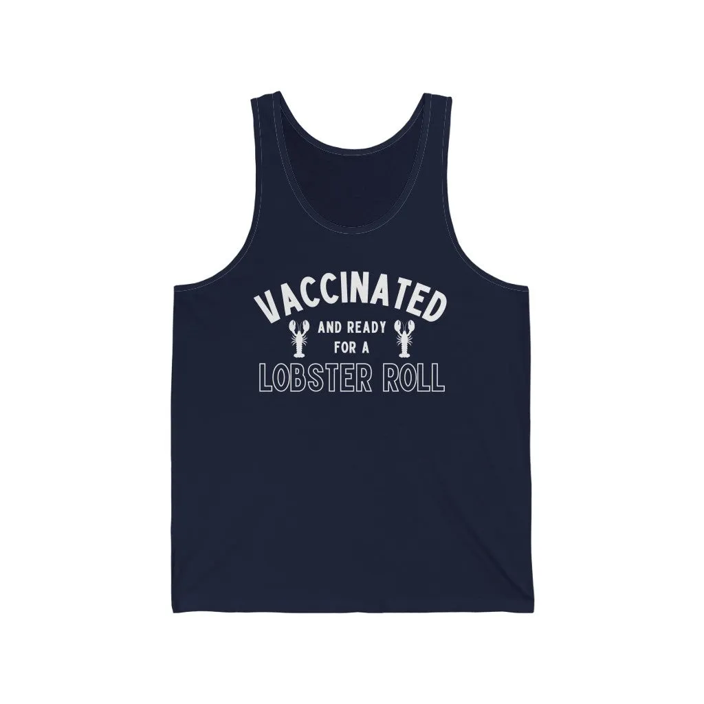 Vaccinated and Ready for a Lobster Roll Unisex Tank Top